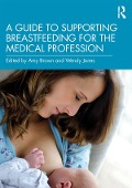 Cover-Bild zum Titel 'A Guide to Supporting Breastfeeding for the Medical Profession' von ''