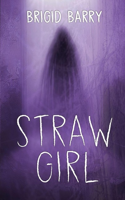 Straw Girl - Brigid Barry