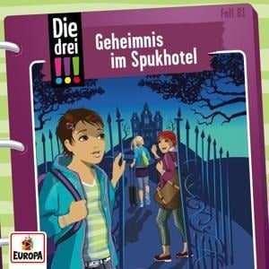 Die drei !!! 81: Geheimnis im Spukhotel - 