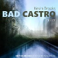 Cover-Bild zum Titel 'Bad Castro' von 'Kevin Brooks'