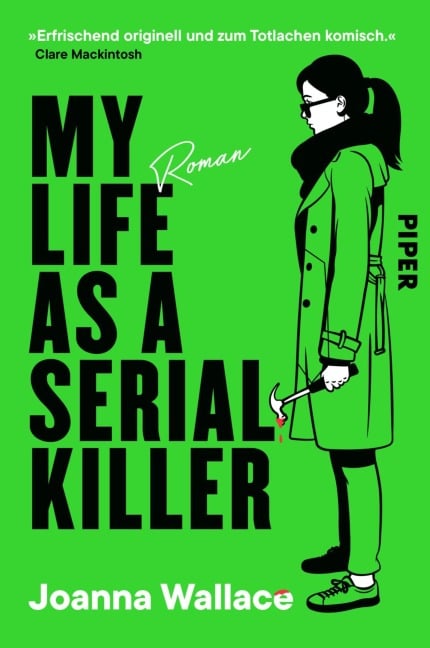 My Life as a Serial Killer - Joanna Wallace