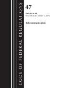 Cover-Bild zum Titel 'Code of Federal Regulations, Title 47 Telecommunications 40-69, Revised as of October 1, 2023' von 'Office Of The Federal Register (U S'