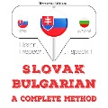 Cover-Bild zum Titel 'Slovenský - bulharsky: kompletná metóda' von 'Jm Gardner'