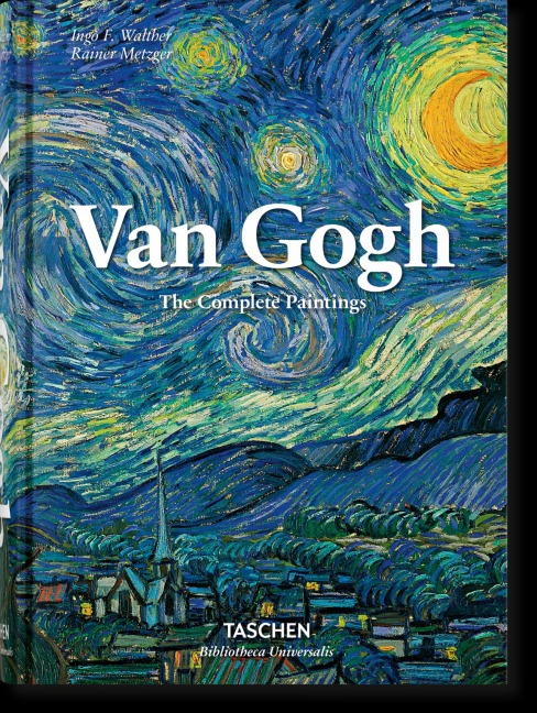 Van Gogh. The Complete Paintings - Rainer Metzger, Ingo F. Walther
