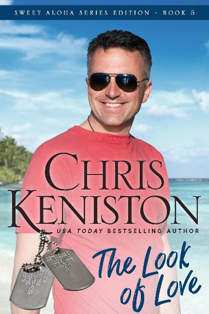 The Look of Love (Aloha Romance Series, #5) - Chris Keniston