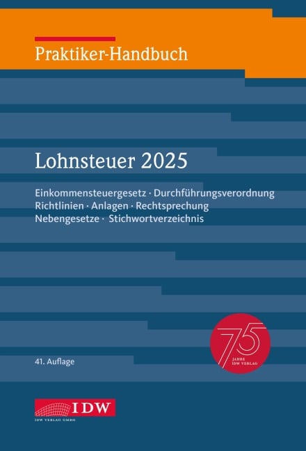 Praktiker-Handbuch Lohnsteuer 2025 - 
