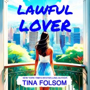 Cover-Bild zum Titel 'Lawful Lover' von 'Tina Folsom'