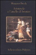 Cover-Bild zum Titel 'Aristotele e l'anello di bronzo' von 'Margaret Doody'