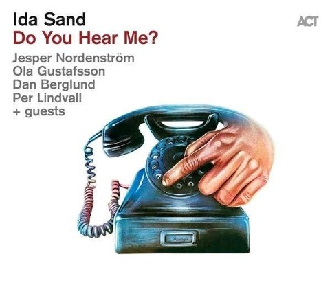 Do You Hear Me? - Ida Sand