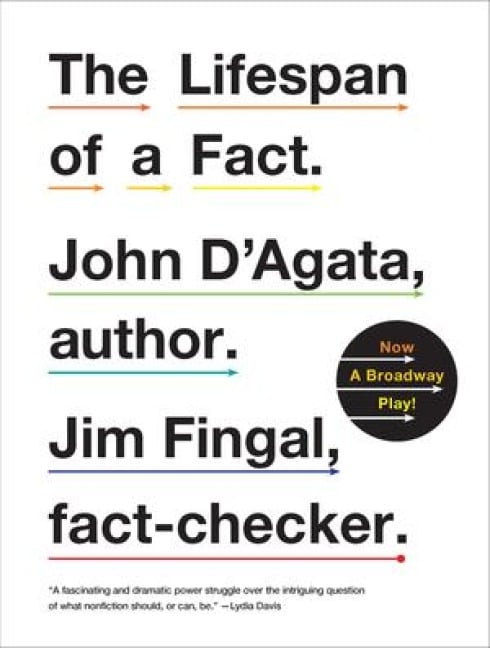 Lifespan of a Fact - John D'Agata, Jim Fingal