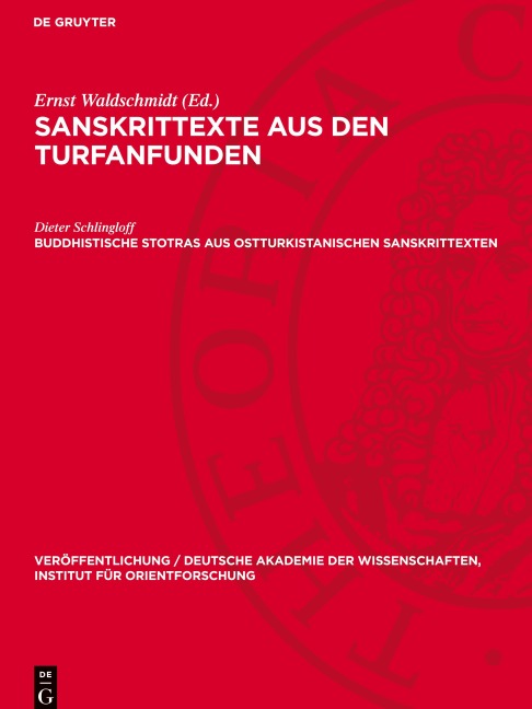 Sanskrittexte aus den Turfanfunden, I., Buddhistische Stotras aus ostturkistanischen Sanskrittexten - 