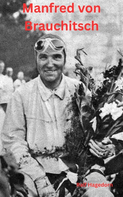 Manfred von Brauchitsch - Ralf Hagedorn