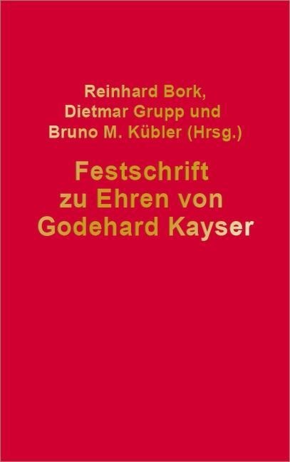 Festschrift für Godehard Kayser - 
