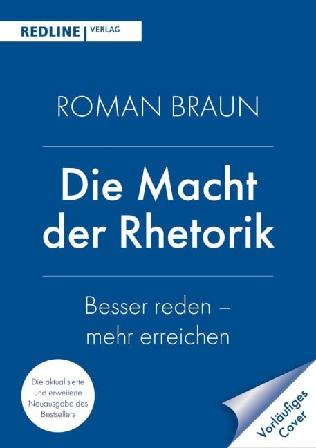 Die Macht der Rhetorik - Roman Braun