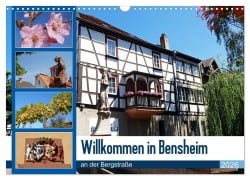 Cover-Bild zum Titel 'Willkommen in Bensheim an der Bergstraße (Wandkalender 2026 DIN A3 quer), CALVENDO Monatskalender' von 'Ilona Andersen'