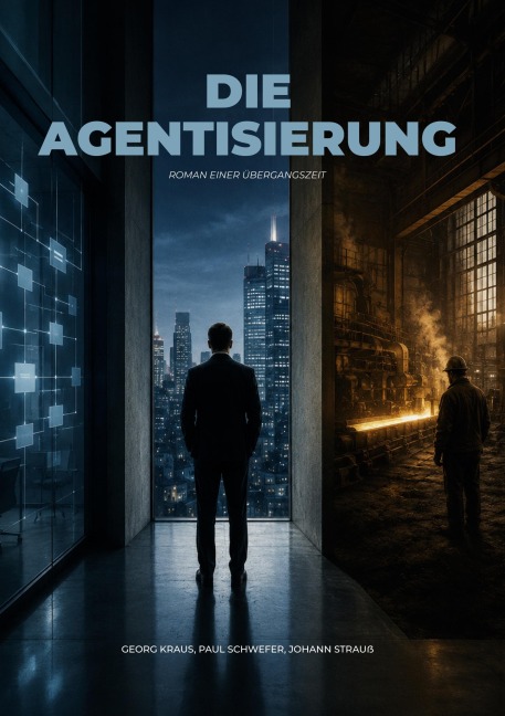 Die Agentisierung - Georg Kraus, Paul Schwefer, Johann Strauß