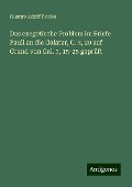 Das exegetische Problem im Briefe Pauli an die Galater, C. 3, 20 auf Grund von Gal. 3, 15-25 geprüft - Gustav Adolf Fricke