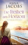 Cover-Bild zum Titel 'Töchter des Südsterns - Die Freiheit am Horizont' von 'Anna Jacobs'