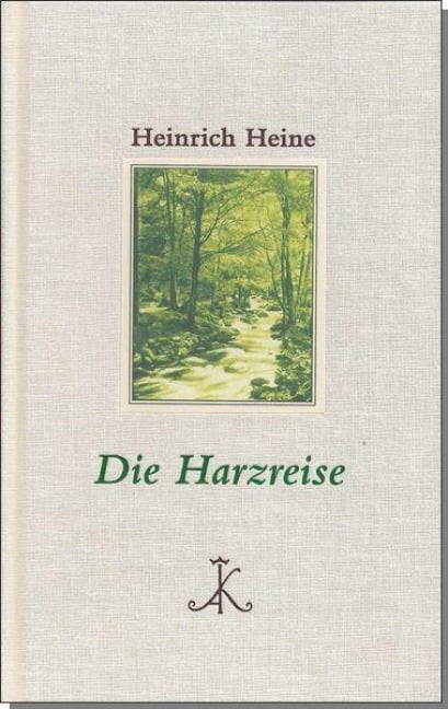 Die Harzreise - Heinrich Heine