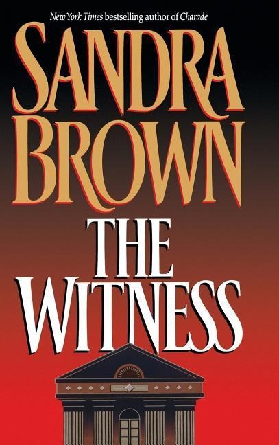 The Witness - Sandra Brown
