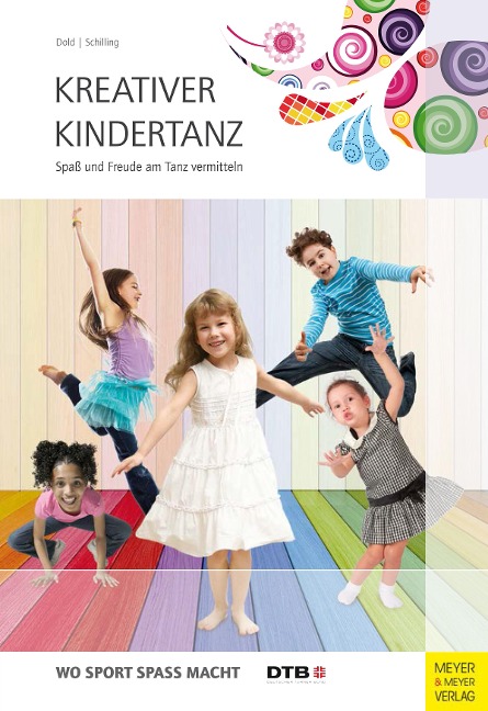 Kreativer Kindertanz - Julia Dold, Lea Schilling