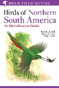 Cover-Bild zum Titel 'Birds of Northern South America: An Identification Guide' von 'Miguel Lentino, Robin Restall, Clemencia Rodner'