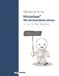 Cover-Bild zum Titel 'Historicus* - Wie wir Geschichte erleben' von 'Friedemann Scriba'