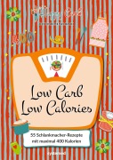 Cover-Bild zum Titel 'Happy Carb: Low Carb - Low Calories' von 'Bettina Meiselbach'