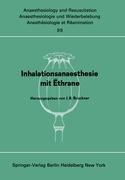Inhalationsanaesthesie mit ¿thrane - 