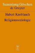 Cover-Bild zum Titel 'Religionssoziologie' von 'Hubert Knoblauch'
