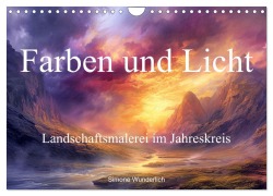Cover-Bild zum Titel 'Farben und Licht - Landschaftsmalerei im Jahreskreis (Wandkalender 2026 DIN A4 quer), CALVENDO Monatskalender' von 'Simone Wunderlich'