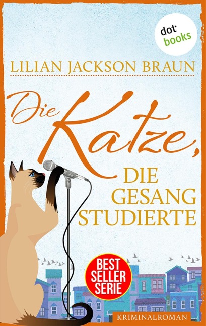 Die Katze, die Gesang studierte - Band 20 - Lilian Jackson Braun
