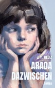Cover-Bild zum Titel 'Arada - Dazwischen' von 'J. Y. Yildiz'
