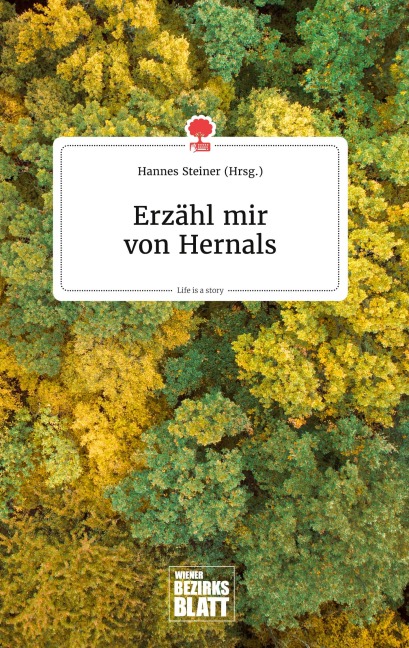 Erzähl mir von Hernals. Life is a Story - story.one - 