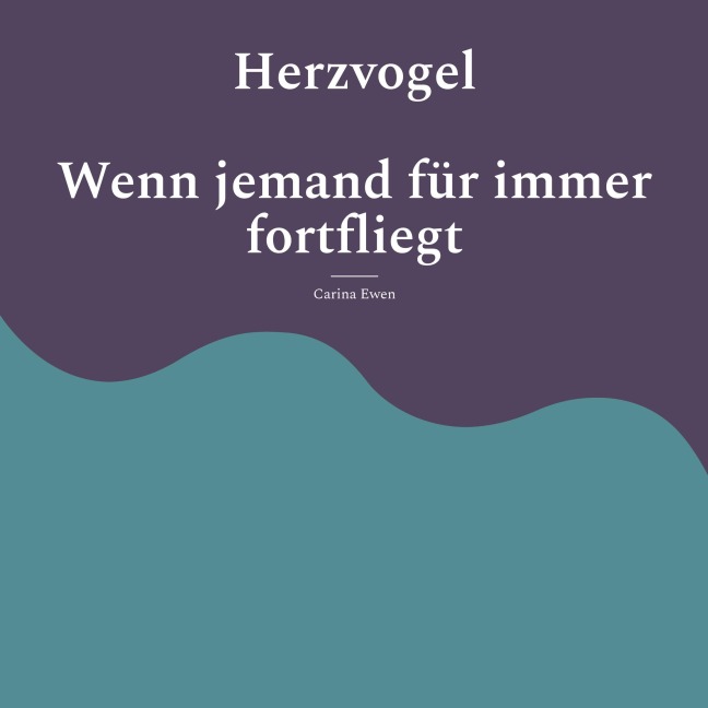 Herzvogel - Carina Ewen