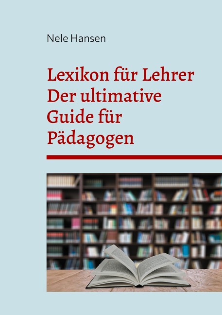 Lexikon für Lehrer - Nele Hansen