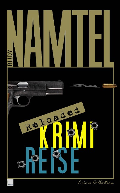 Krimi-Reise Reloaded - Rudy Namtel
