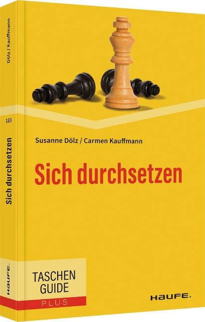 Sich durchsetzen - Carmen Kauffmann, Susanne Dölz