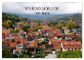 Wernigerode am Harz (Wandkalender 2025 DIN A2 quer), CALVENDO Monatskalender - Klaus Fröhlich