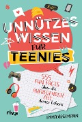Unnützes Wissen für Teenies - Emma Hegemann