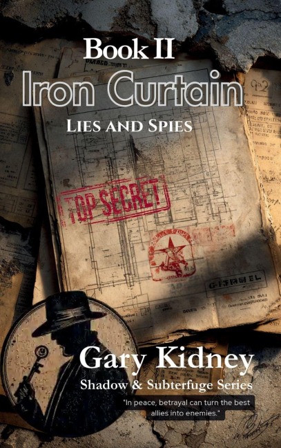 Iron Curtain- Lies and Spies - Gary Kidney