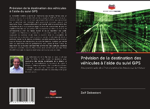 Prévision de la destination des véhicules à l'aide du suivi GPS - Zaif Dabestani