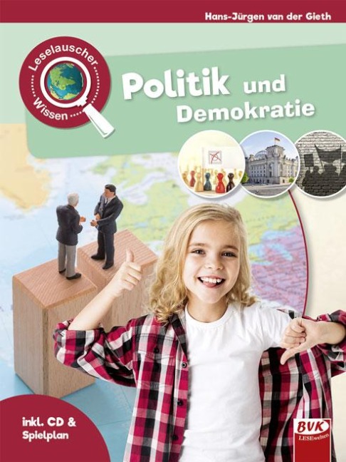 Leselauscher Wissen: Politik und Demokratie (inkl. CD) - Hans-Jürgen van der Gieth