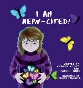 Cover-Bild zum Titel 'I Am Nerv-Cited' von 'Kimberly Wesley, Danielle Smith'