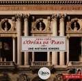 Die Pariser Oper 1900-1960 - Lubin/Pernet/Sarroca/Boue/Beckmans/Blanc/Brumaire