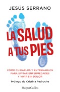 La salud a tus pies - Jesús Serrano