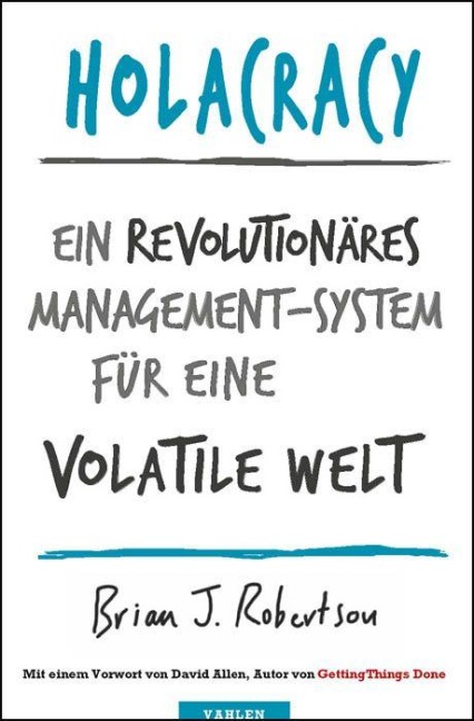Holacracy - Brian J. Robertson