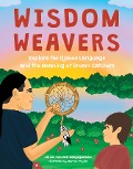 Wisdom Weavers - James Vukelich Kaagegaabaw