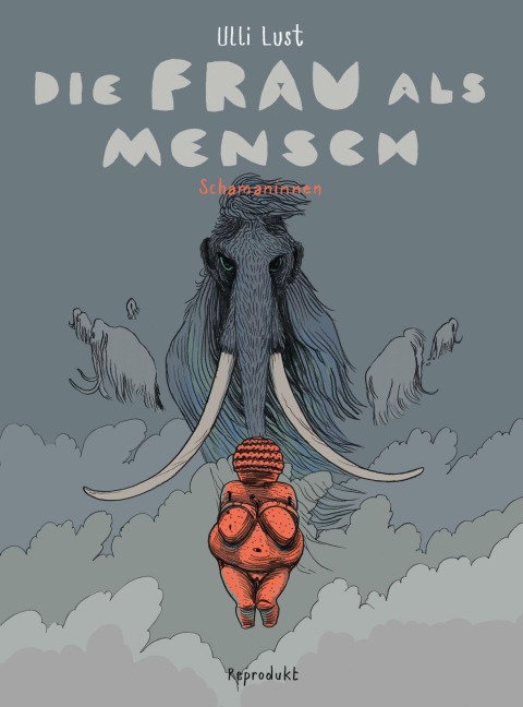 Die Frau als Mensch 2 - Ulli Lust