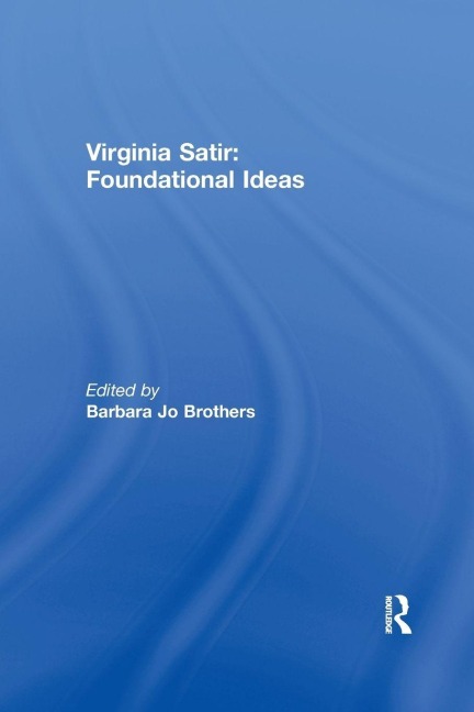 Virginia Satir - Barbara Jo Brothers